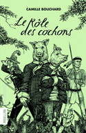 Rôle des cochons (Le)